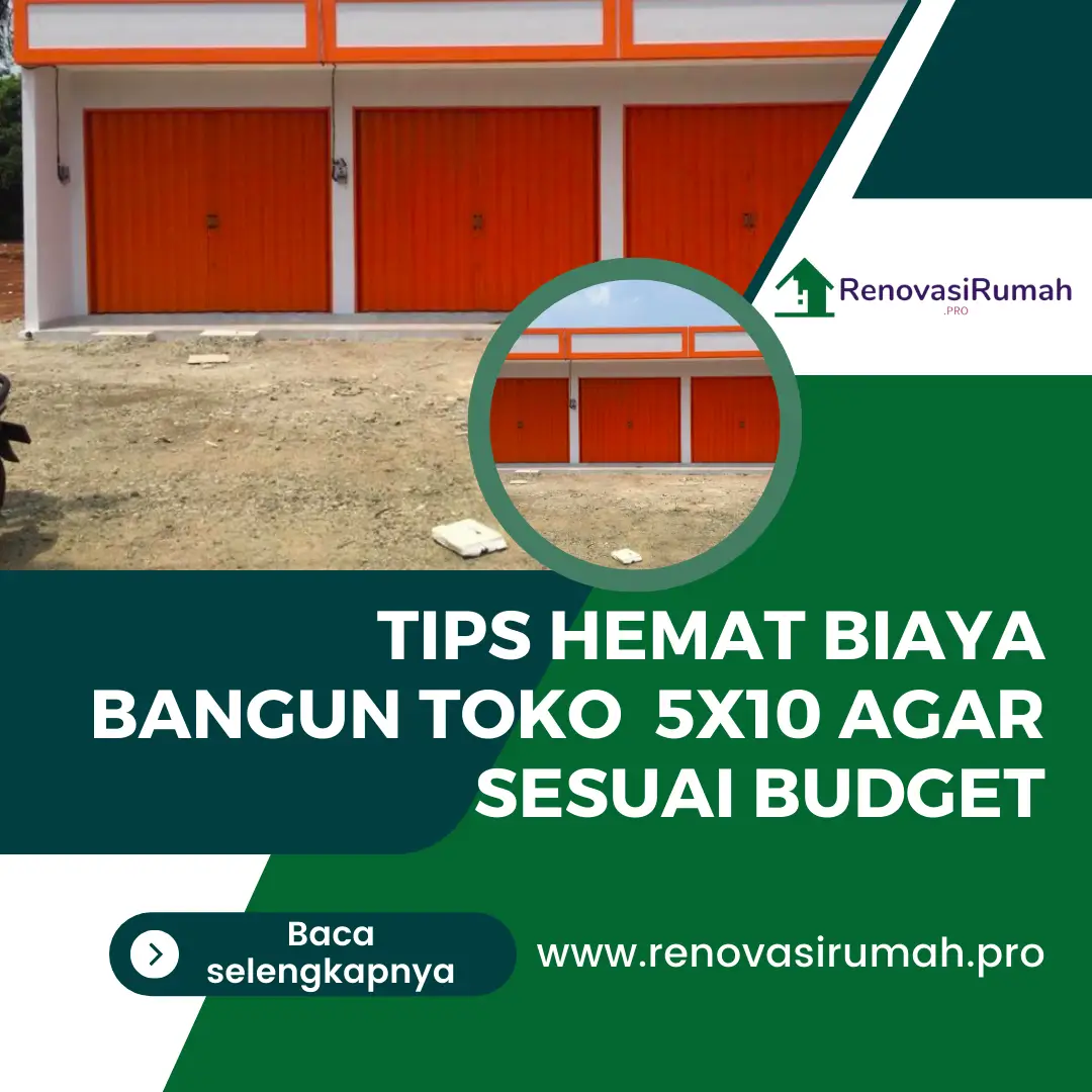 Tips Hemat Biaya Bangun Toko 5x10 Agar Sesuai Budget