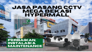 Jasa Pasang CCTV Mega Bekasi Hypermall Profesional