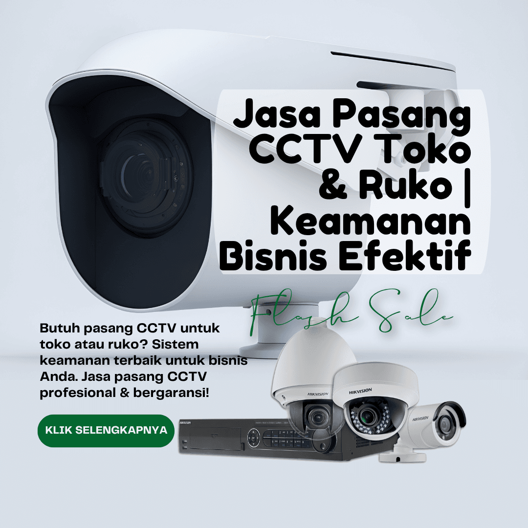 Jasa Pasang CCTV Toko & Ruko | Keamanan Bisnis Efektif
