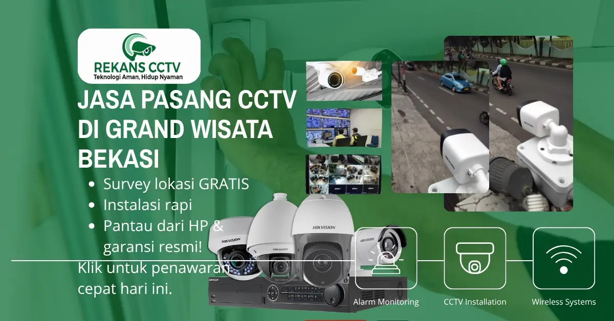 Jasa Pasang CCTV Grand Wisata Bekasi | REKANS CCTV